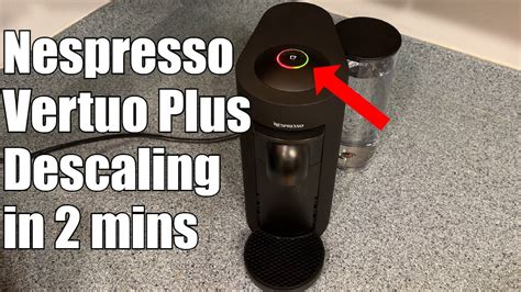 descaling nespresso vertuo machine|Machine Assistance 